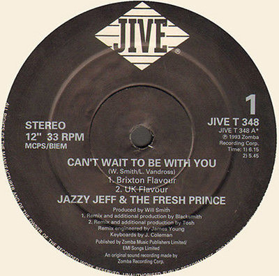 Dj Jazzy Jeff & The FRESH PRINCE - Can'T Warten To Be With You - JIVE T 348