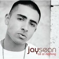 JAY Sean - ALL OR Nothing CD 2009