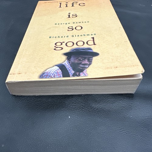 LIFE IS SO GOOD by George Dawson, Richard Glaubman - Large Paperback - Zdjęcie 5 z 7