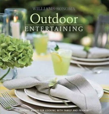 Williams-Sonoma Entertaining: Outdoor - Hardcover By Dolese, George - VERY GOOD