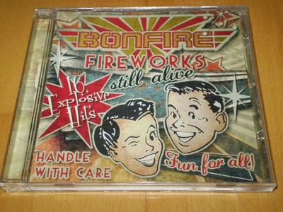 Metal aus Deutschland: BONFIRE - FIREWORKS STILL ALIVE + Maxi: Deutschland-Hymne