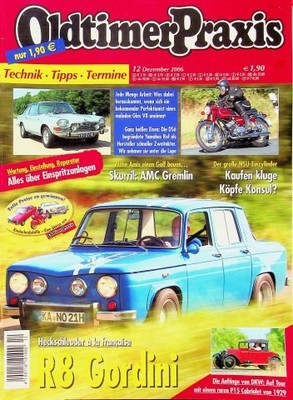 3) Oldtimer Praxis 12/2006 - AMC Gremlin X 3.8 mit 90 - NSU Konsul II mit 22PS R