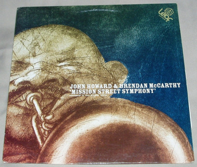 12'' John Howard & Brendan McCarthy  ''Mission Street Symphony''  (Leaf Recordings