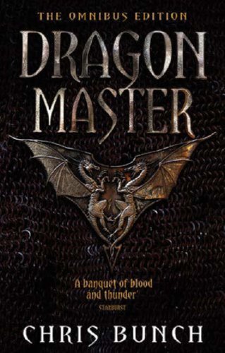Dragonmaster: The Omnibus Edition By Chris Bunch