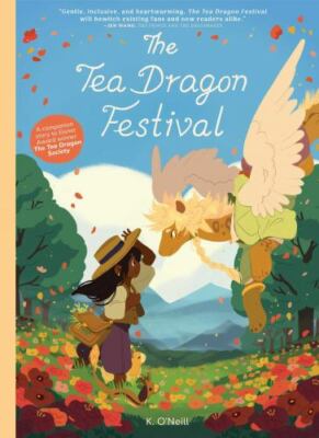 The Tea Dragon Festival (2) (The Tea Dragon Society) by K. O'Neill (paperback)