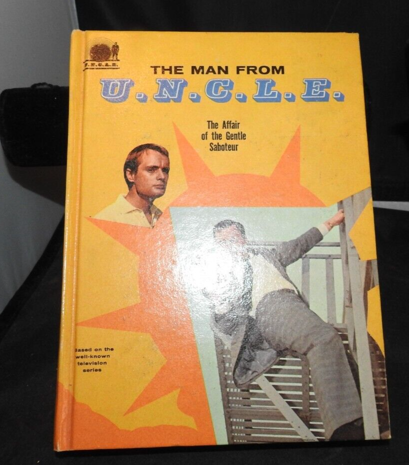The Man from U.N.C.L.E. Hardcover Book - Affair of the Gentle Saboteur 1966 Edition