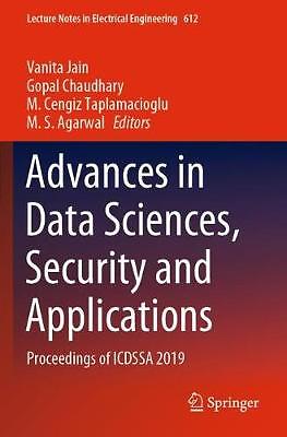 Advances in Data Sciences, Security and Applications - 9789811503740