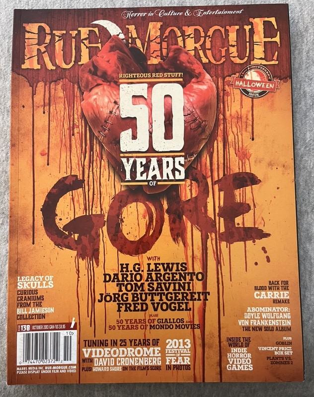 RUE MORGUE #138 October 2013-50 Years of Gore, Giallos, Mondo Movies, Videodrome