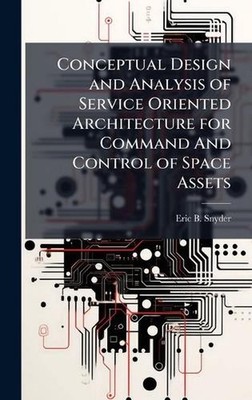 Conceptual Design and Analysis of Service Oriented Architecture for Command And 