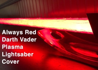 STAR WARS DARTH VADER LIGHTSABER COVER ALWAYS RED PLASMA EFFECT for the FORCE FX