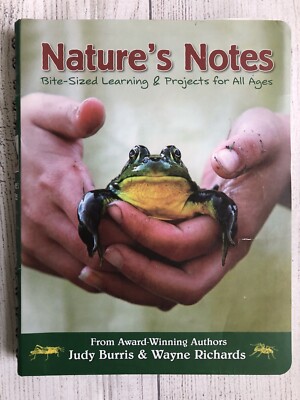 Nature s Notes Bite-Sized Learning & Projects For All Ages By Judy Burris - GOOD