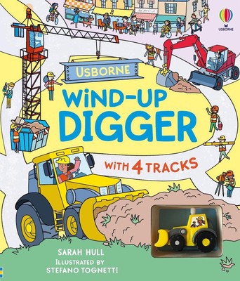 Wind-up Digger by Sarah Hull Board Book Book