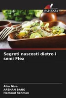 Alim Nisa (U. A.) | Segreti Nascosti Dietro I Semi Flex | Taschenbuch (2022)