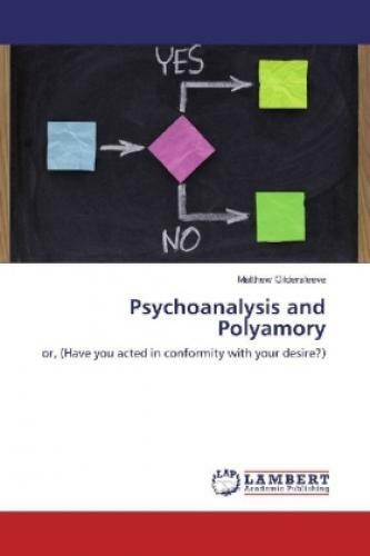 Thumbnail - Psychoanalysis And Polyamory Or, (have You Acted In Conformity With