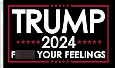 ふみ४४४ᵕ̈⑅⃝♡*｡ Trump 2024 Flag F**k Your Feelings Flag 3x5 ft with Two Brass