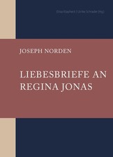 Liebesbriefe an Rabbinerin Regina Jonas Joseph Norden