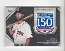 2019 Topps 150th Anniversary Manufactured PATCH Dustin Pedroia Red Sox
