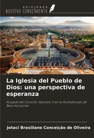 La Iglesia Del Pueblo De Dios: Una Perspectiva De Esperanza Oliveira Taschenbuch