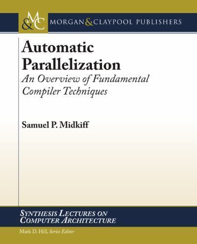 Synthesis Lectures on Computer Architecture Ser.: Automatic ...