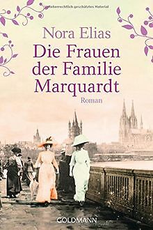 Die Frauen der Familie Marquardt: Roman von Elias, ... | Buch | Zustand sehr gut - Bild 1 von 1