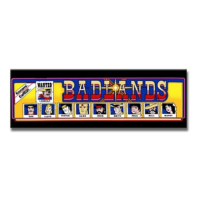 Badlands Premium Arcade Marquee For Reproduction Header/Backlit Sign