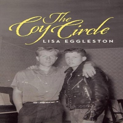 The Coy Circle Lisa Eggleston Paperback Author Solutions Inc