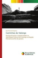 JoãO MauríCio BragançA | Caminhos Do Valongo | Taschenbuch | Portugiesisch