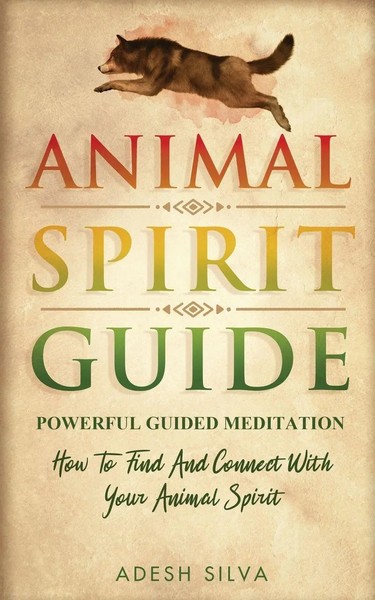 Adesh Silva | Animal Spirit Guide | Taschenbuch | Englisch (2020) | Adesh Silva-image