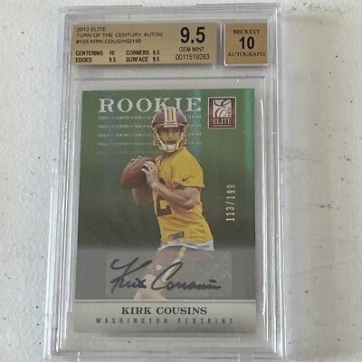 KIRK COUSINS 2012 PANINI ELITE RC TURN OF THE CENTURY AUTO 113/199 BGS 9.5
