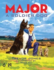 Major: A Soldier Dog by Trevor Jones (English) Hardcover Book
