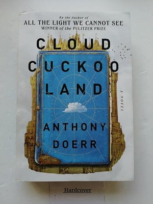 Cloud Cuckoo Land by Anthony D - VERY GOOD