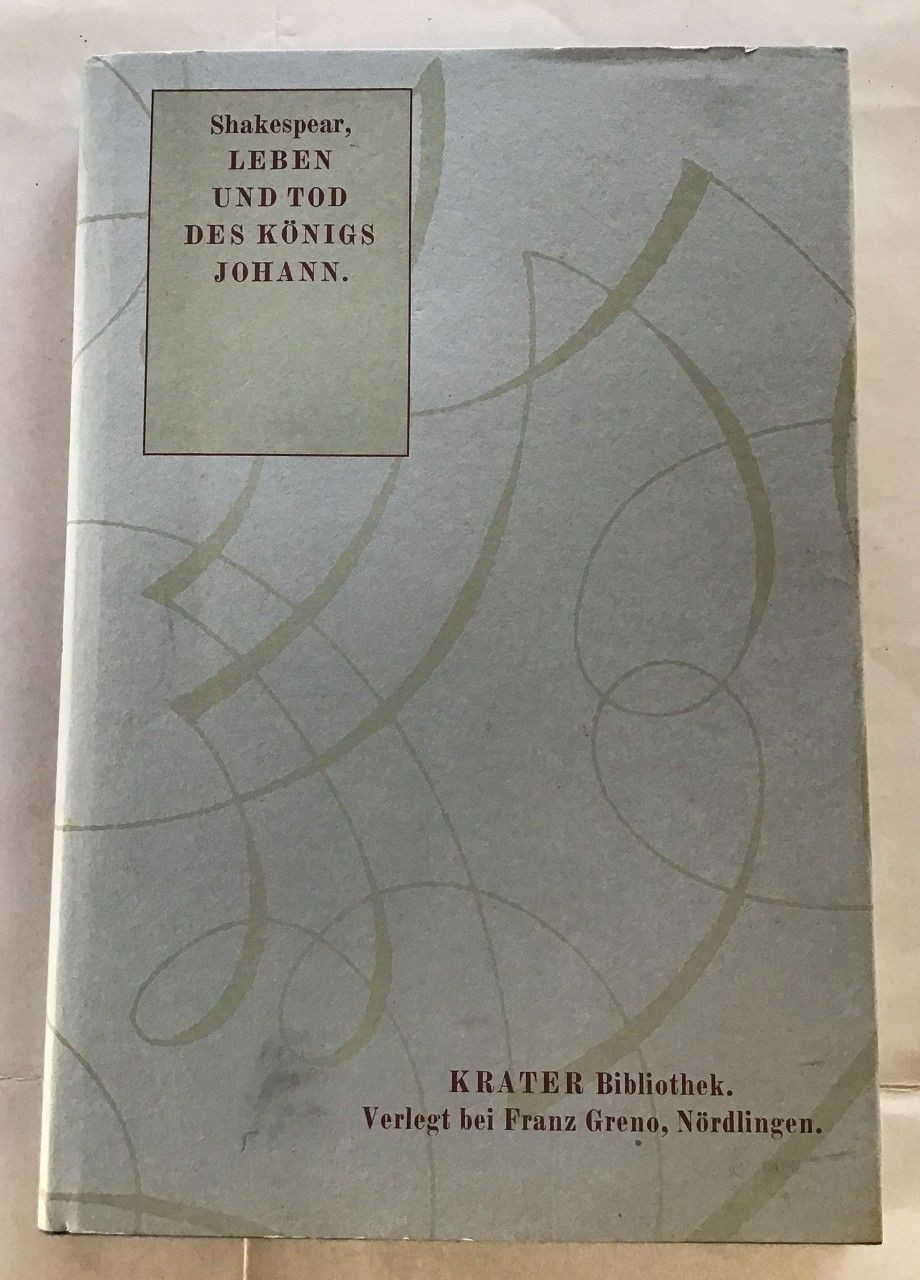 Leben und Tod des Königs Johann. Wieland, Shakespeare - Wieland und William Shakespeare