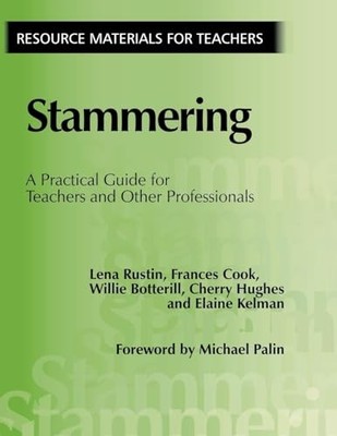 Stammering: A Practical Guide for T... by Botterill, Willie Paperback / softback