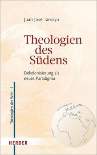 Thumbnail - Theologien Des Südens Dekolonisierung Als Neues Paradigma 5631