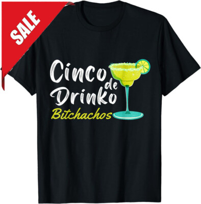 Cinco De Drinko Bitchachos Wine Cinco De Mayo Tshirt Gifts Cinco De Drinko Bitchachos Wine Cinco De Mayo Tshirt Gifts