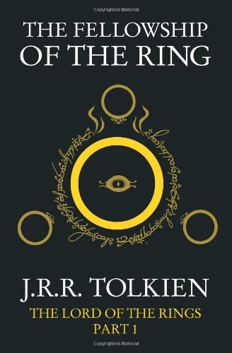 The Fellowship of the Ring: Fellowship of the Ring Vol 1 By J. R. R. Tolkien