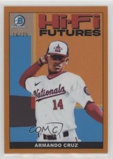 2022 Bowman Hi-Fi Futures Orange Refractor 16/25 Armando Cruz #HIFI-24 s1i