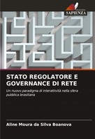 Aline Moura Da Silva Boanova | Stato Regolatore E Governance Di Rete | Buch