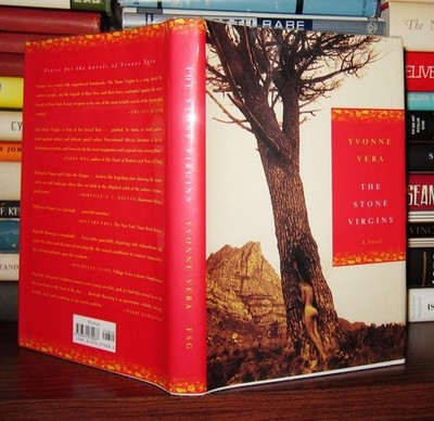 The Stone Virgins: A Novel - hardcover Vera, Yvonne