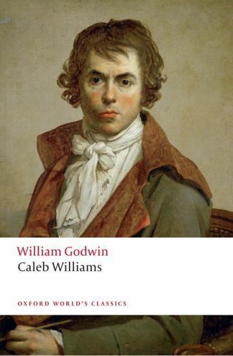 Caleb Williams by William Godwin (2009, Trade Paperback)