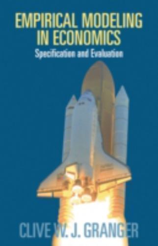 Empirical Modeling in Economics : Specification and
