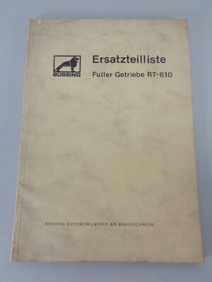 Teilekatalog / Ersatzteilliste Büssing Fuller Getriebe RT-610 Stand 03/1970