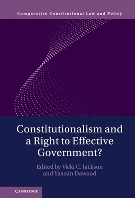 Constitutionalism and a Right to Effective Government? by Vicki C. Jackson Hardc