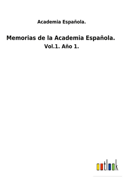 Academia EspañOla. | Memorias De La Academia EspañOla. | Buch | Spanisch (2022)-image