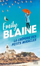 Die Crêperie der kleinen Wunder, Emily Blaine
