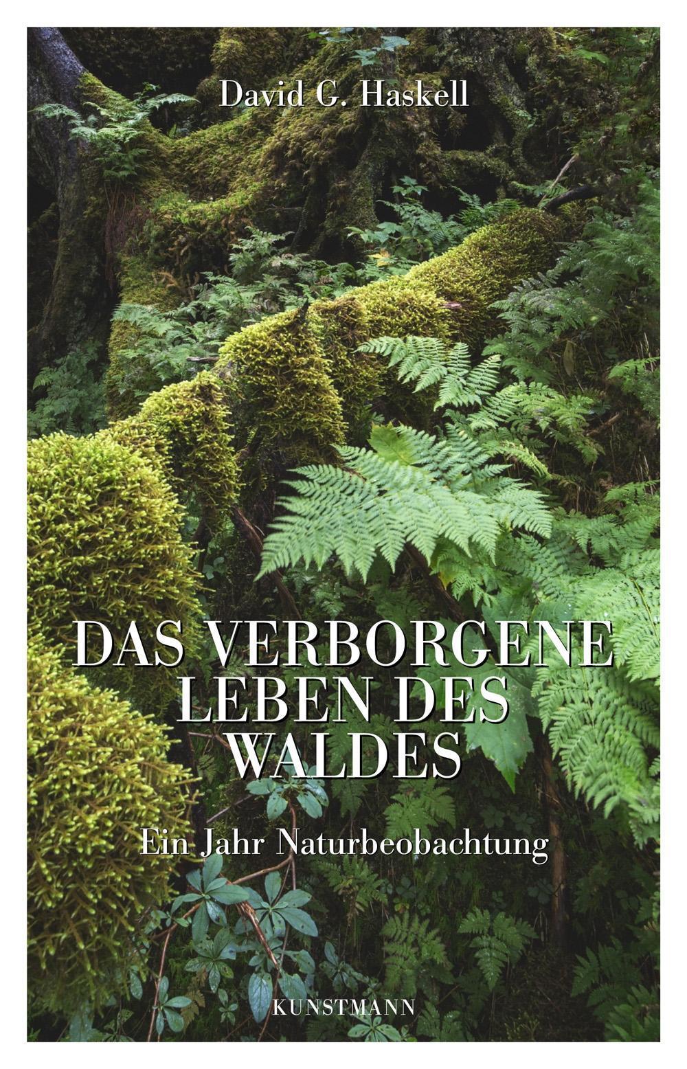 Thumbnail - Das Verborgene Leben Des Waldes David G. Haskell 9783956140617