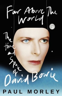 Far Above The World by Paul Morley (Hardback Book)