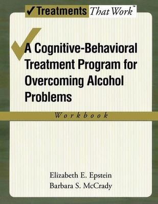 Elizabeth E Epstein (u. a.) | Cognitive-Behavioral Treatment Program for...