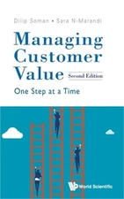 Managing Customer Value: One Step at a Time (Second Edition) (Hardback or Cased