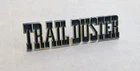 1974-81 Plymouth TRAILDUSTER Nameplate Emblem NEW